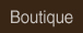 Boutique