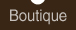 Boutique